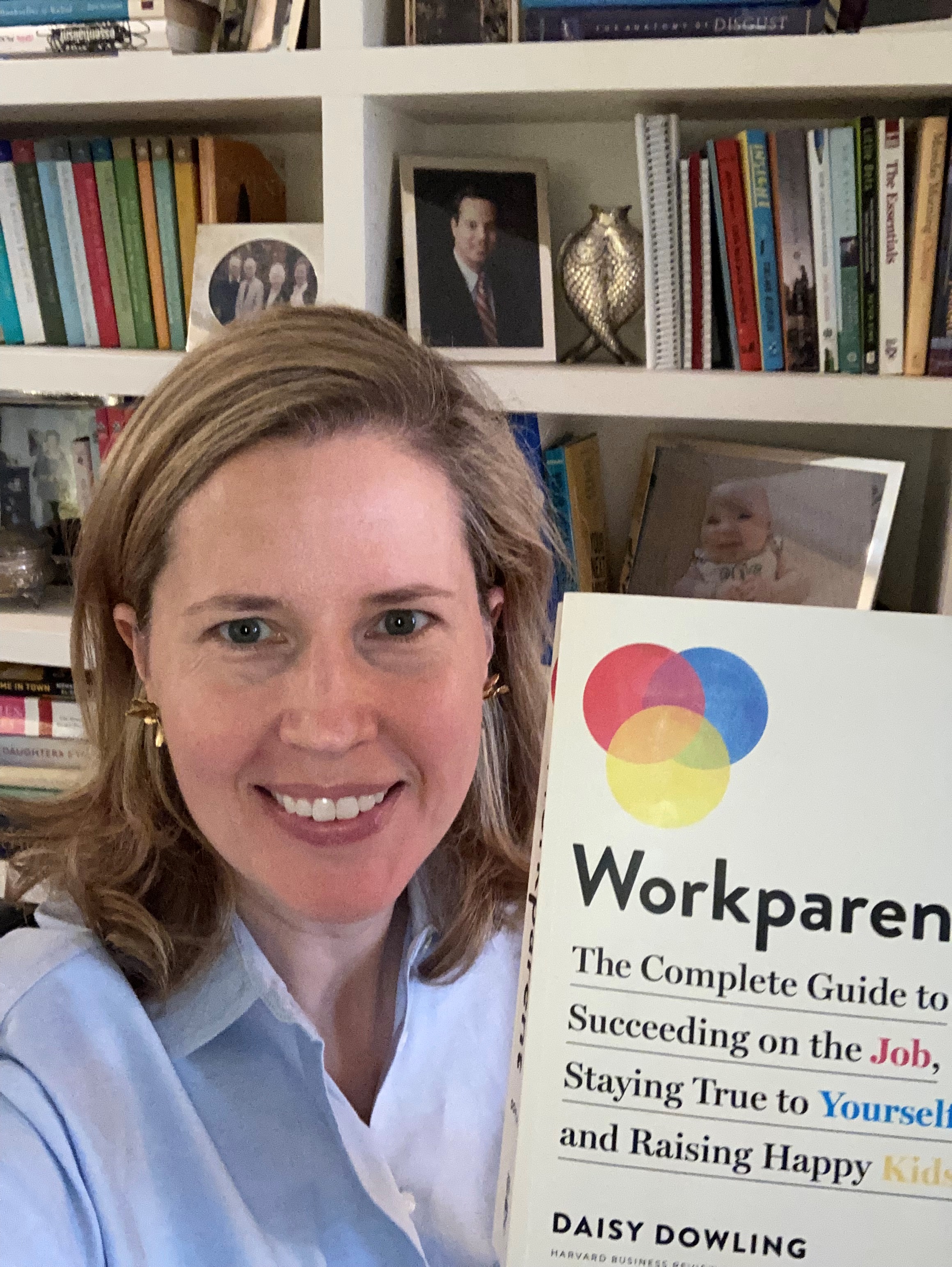 Daisy Dowling, founder and CEO of Workparent, an executive coaching and training firm that supports working moms and dads and author of the book of the same name. 