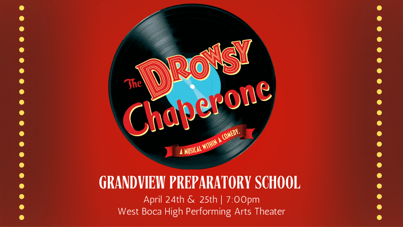 Grandview Preparatory School's The Drowsy Chaperone 2026 (1)