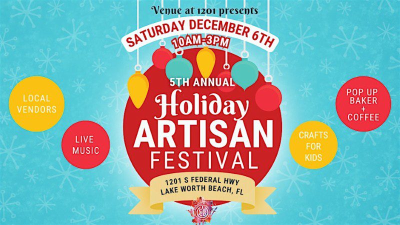 Lake Worth Holiday Artisan Festival 2025